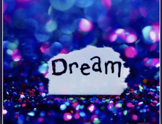 DREAMS